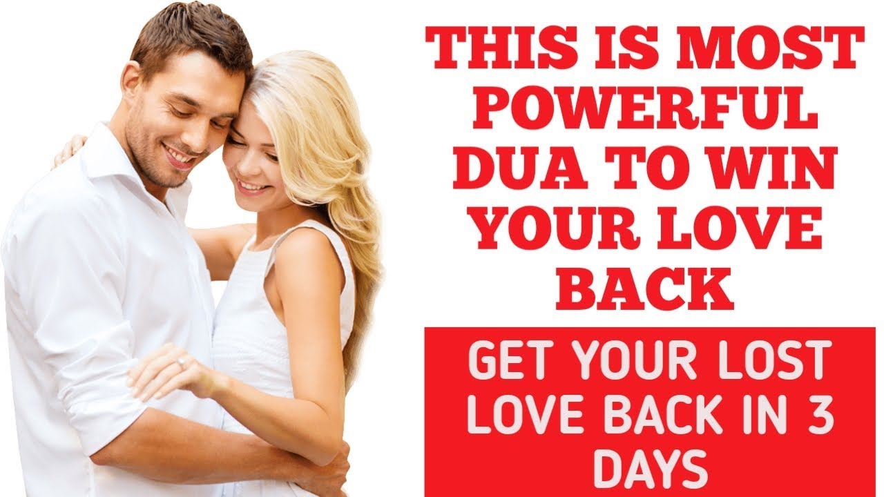 Dua To Get Love Back in 3 Days