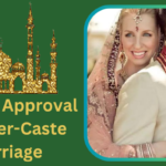 Parents Approval for Inter-Caste Marriage