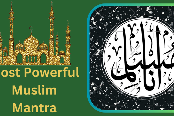 Most Powerful Muslim Mantra