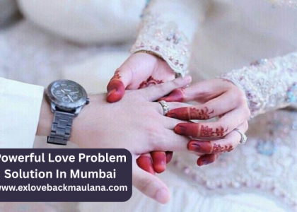 Powerful Love Problem Solution In Mumbai