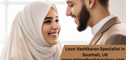 Love Vashikaran Specialist in Southall, UK