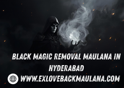 Black Magic Removal Maulana In Hyderabad