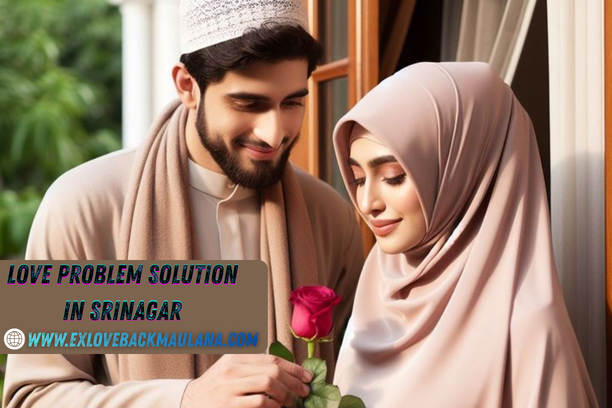 Love Problem Solution In Srinagar